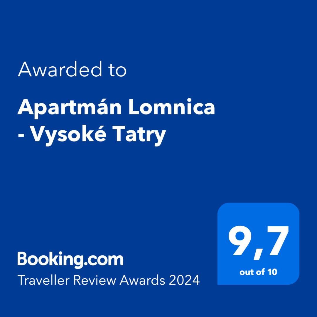 Apartman Lomnica - Vysoke Tatry ヴェルカー・ロムニツァ エクステリア 写真